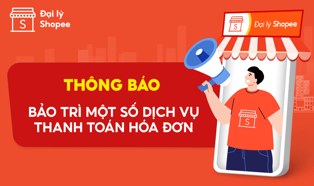  K&iacute;nh gửi Qu&yacute; Đại l&yacute;, Cập nhật th&ocirc;ng tin mới nhất từ đối t&aacute;c cũng như n hằm n&acirc;ng cấp dịch vụ v&agrave; mang đến những trải nghiệm tốt hơn d&agrave;nh cho Qu&yacute; Đại l&yacute;, Đại l&yacute; Shopee tr&acirc;n trọng th&ocirc;ng b&aacute;o sẽ tiến h&agrave;nh bảo tr&igrave; một số dịch vụ thanh to&aacute;n h&oacute;a đơn như sau: 
 
 Thời gian: Từ 23:00 thứ 4 ng&agrave;y 18/9/2024 cho đến khi c&oacute; th&ocirc;ng b&aacute;o mới nhất. 
 Ảnh hưởng: Trong thời gian bảo tr&igrave;, Qu&yacute; Đại l&yacute; kh&ocirc;ng thể sử dụng c&aacute;c dịch vụ thanh to&aacute;n: 
 
 
 
 
 
 1. Internet 
 SST ADSL 
 
 
 SPT ADSL 
 
 
 2. Truyền h&igrave;nh 
 SPT Internet TV 
 
 
 FPT Play 
 
 
 K+ 
 
 
 3. H&oacute;a đơn t&agrave;i ch&iacute;nh 
 ACS Credit 
 
 
 T