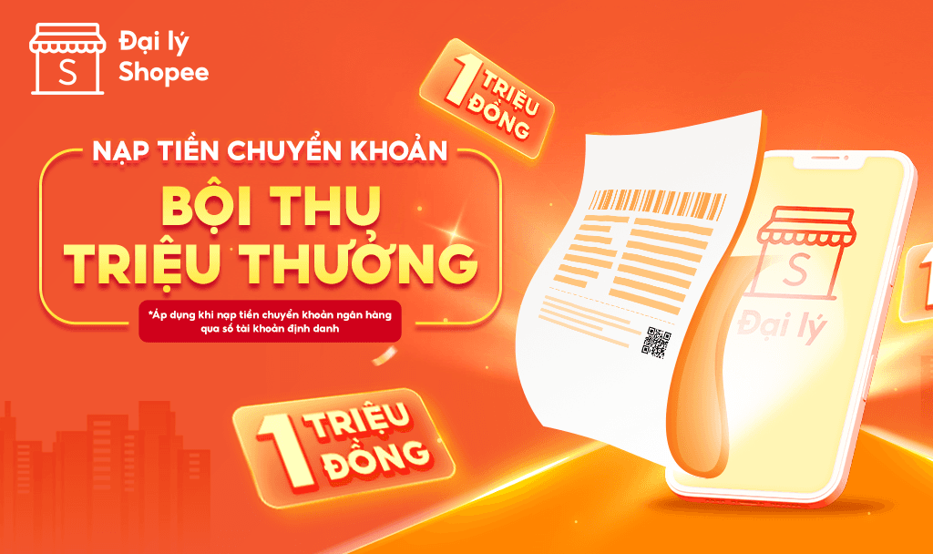  Tăng th&ecirc;m thu nhập mỗi th&aacute;ng với ưu đ&atilde;i nạp tiền si&ecirc;u hời. Chỉ cần nạp tiền b ằng h&igrave;nh thức chuyển khoản ng&acirc;n h&agrave;ng qua t&agrave;i khoản định danh, Đại l&yacute; c&oacute; ngay c&oacute; ngay cơ hội rinh thưởng đến 1 triệu đồng trong th&aacute;ng 11. C&ugrave;ng Đại l&yacute; Shopee, kh&aacute;m ph&aacute; ngay b&ecirc;n dưới. 
 THỜI GIAN CHƯƠNG TR&Igrave;NH 
 Từ ng&agrave;y 01.11.2024 - 30.11.2024. 
 ĐỐI TƯỢNG V&Agrave; ĐIỀU KIỆN THAM GIA 
 Đối tượng: 
 CTKM &aacute;p dụng cho tất cả kh&aacute;ch h&agrave;ng đang sử dụng t&agrave;i khoản Đại l&yacute; Shopee. 
 Thể lệ tham gia: 
 Bước 1: Nạp tiền v&agrave;o t&agrave;i khoản Đại l&yacute; Shopee trong th&aacute;ng tối thiểu 1.000.000 VNĐ bằng h&igrave;nh thức chuyển khoản ng&acirc;n h&agrave;ng